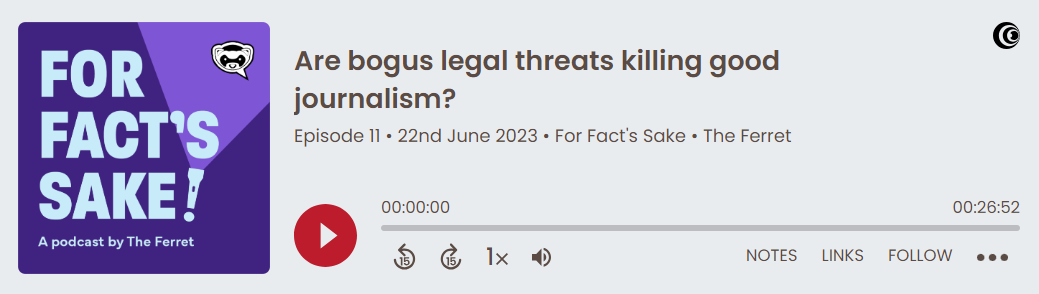 For Fact’s Sake podcast: Are strategic legal threats killing good journalism? 7