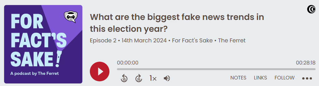 For Fact's Sake podcast: What are the biggest fake news trends in this election year? 6