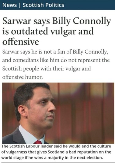 Claim Anas Sarwar called Billy Connolly 'vulgar and outdated' is False 5
