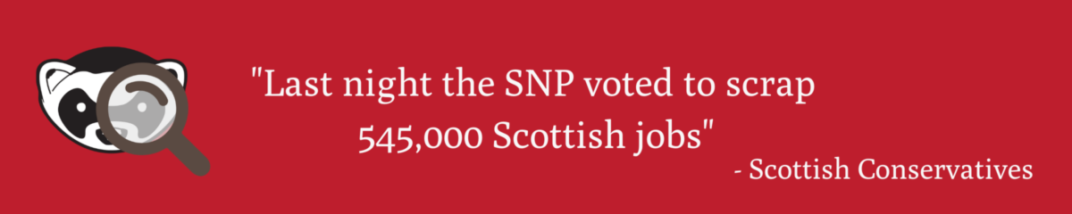 Internal Market Bill: Claim SNP voted to scrap 545,000 jobs is False 6