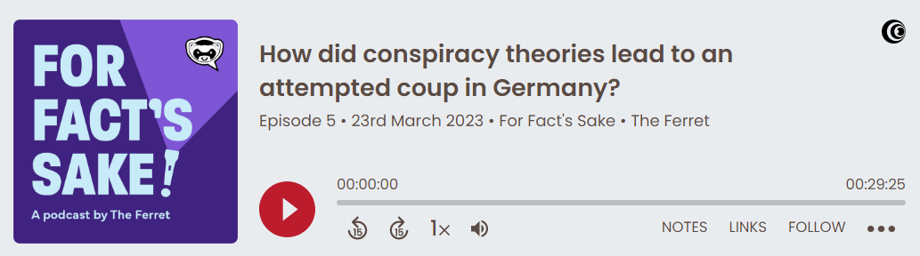 For Fact’s Sake podcast: How did conspiracy theories lead to an attempted coup in Germany? 6