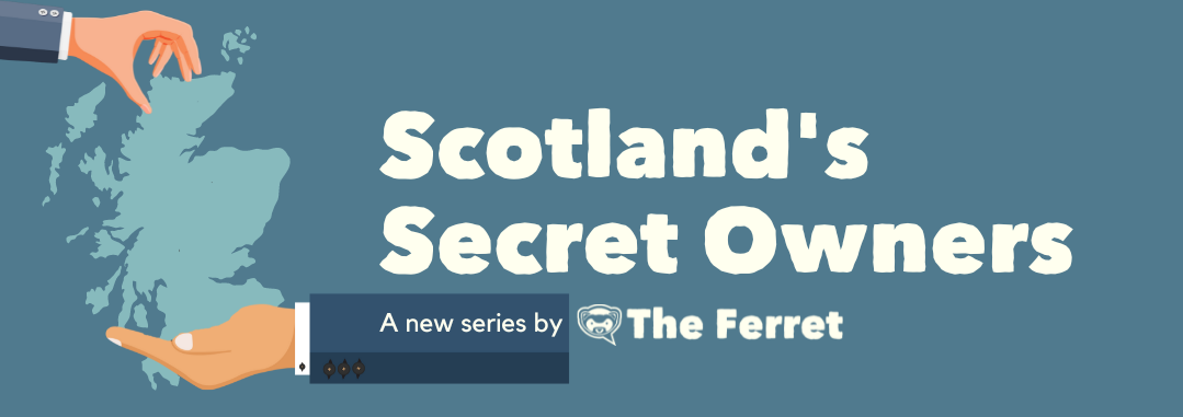 Scotland's Secret Owners property scottish tax havens