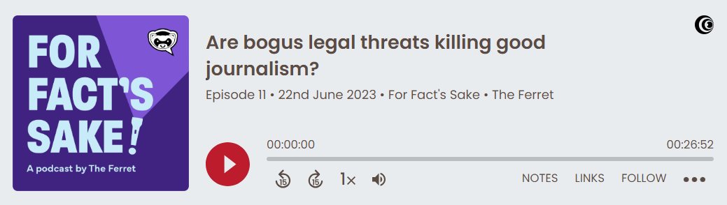 For Fact’s Sake podcast: Are strategic legal threats killing good journalism? 4