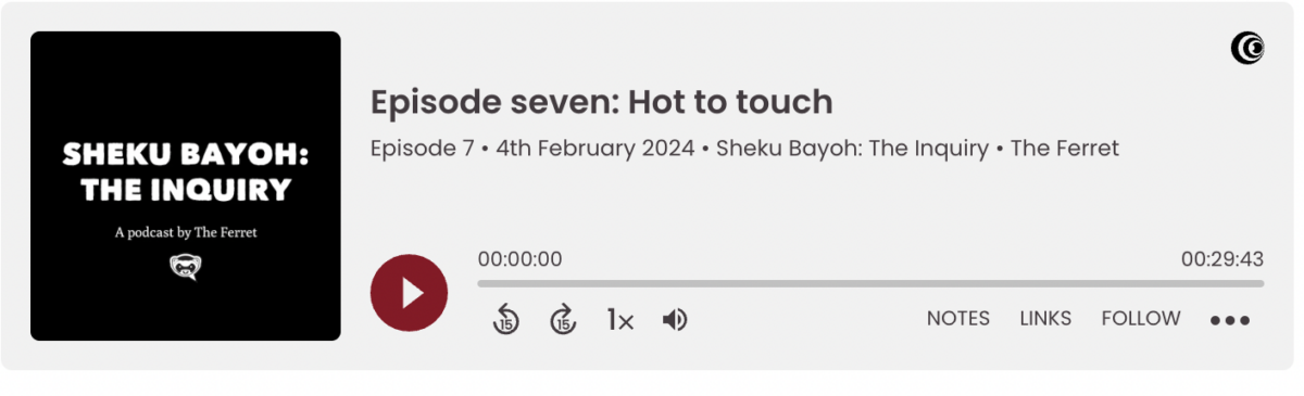 Sheku Bayoh: The Inquiry podcast – Hot to touch 6